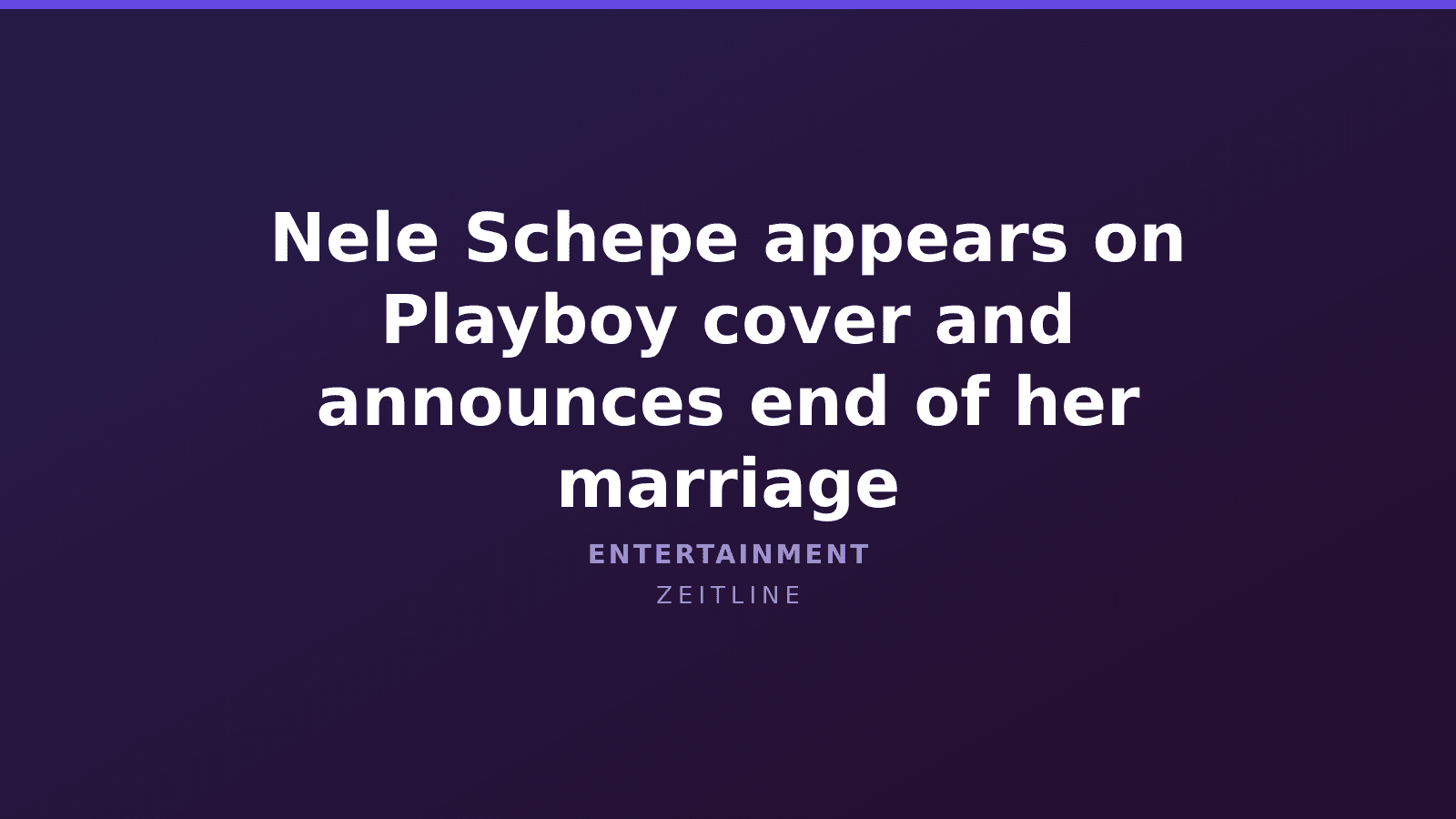Nele Schepe appears on Playboy cover and announces end of her marriage — Zeitline cover graphic