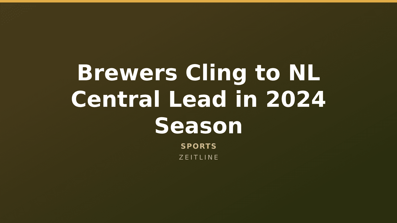 Brewers Cling to NL Central Lead in 2024 Season — Zeitline cover graphic