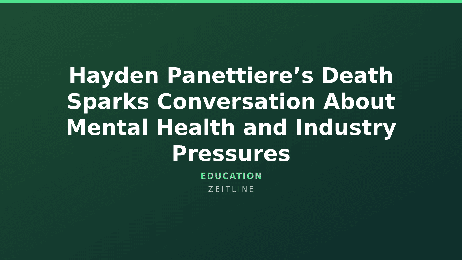 Hayden Panettiere’s Death Sparks Conversation About Mental Health and Industry Pressures — Zeitline cover graphic