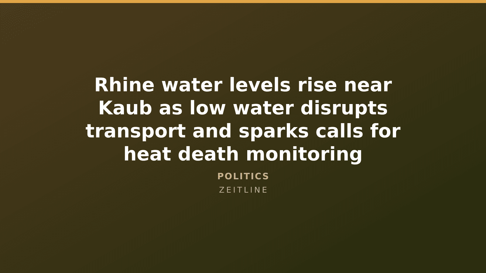 Rhine water levels rise near Kaub as low water disrupts transport and sparks calls for heat death monitoring — Zeitline cover graphic