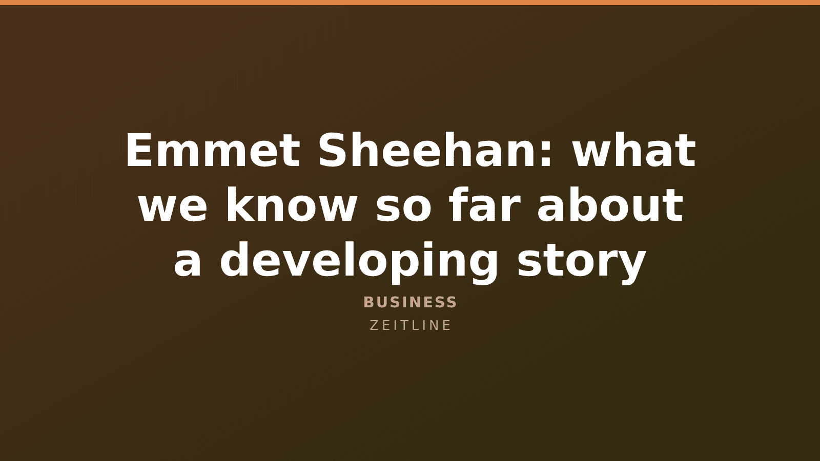 Emmet Sheehan: what we know so far about a developing story — Zeitline cover graphic