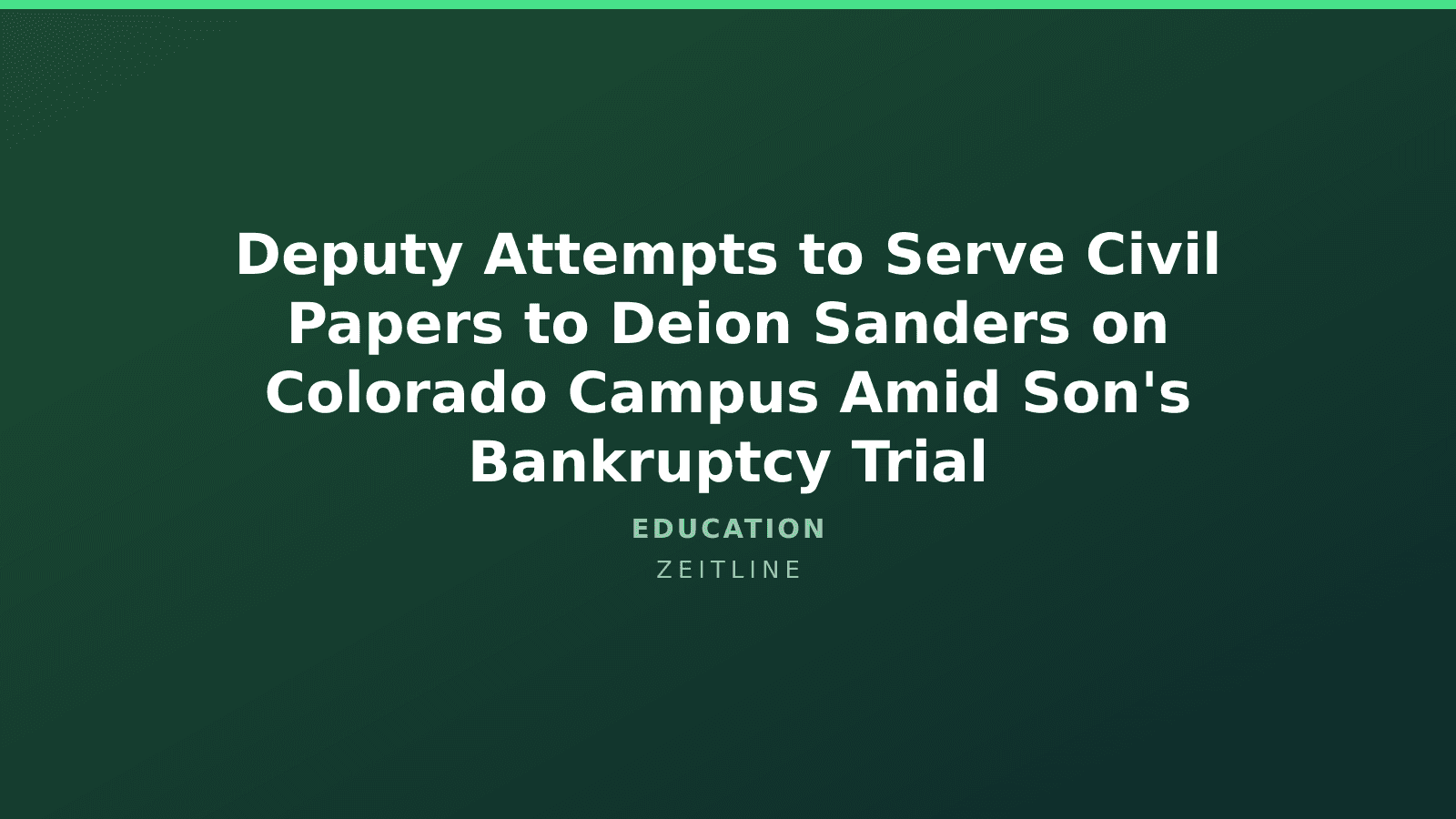 Deputy Attempts to Serve Civil Papers to Deion Sanders on Colorado Campus Amid Son's Bankruptcy Trial — Zeitline cover graphic